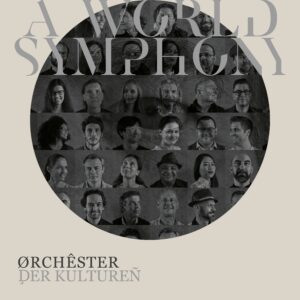 A World Symphony Orchester der Kulturen Adrian Werum